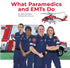 What Paramedics and EMTs Do Children&