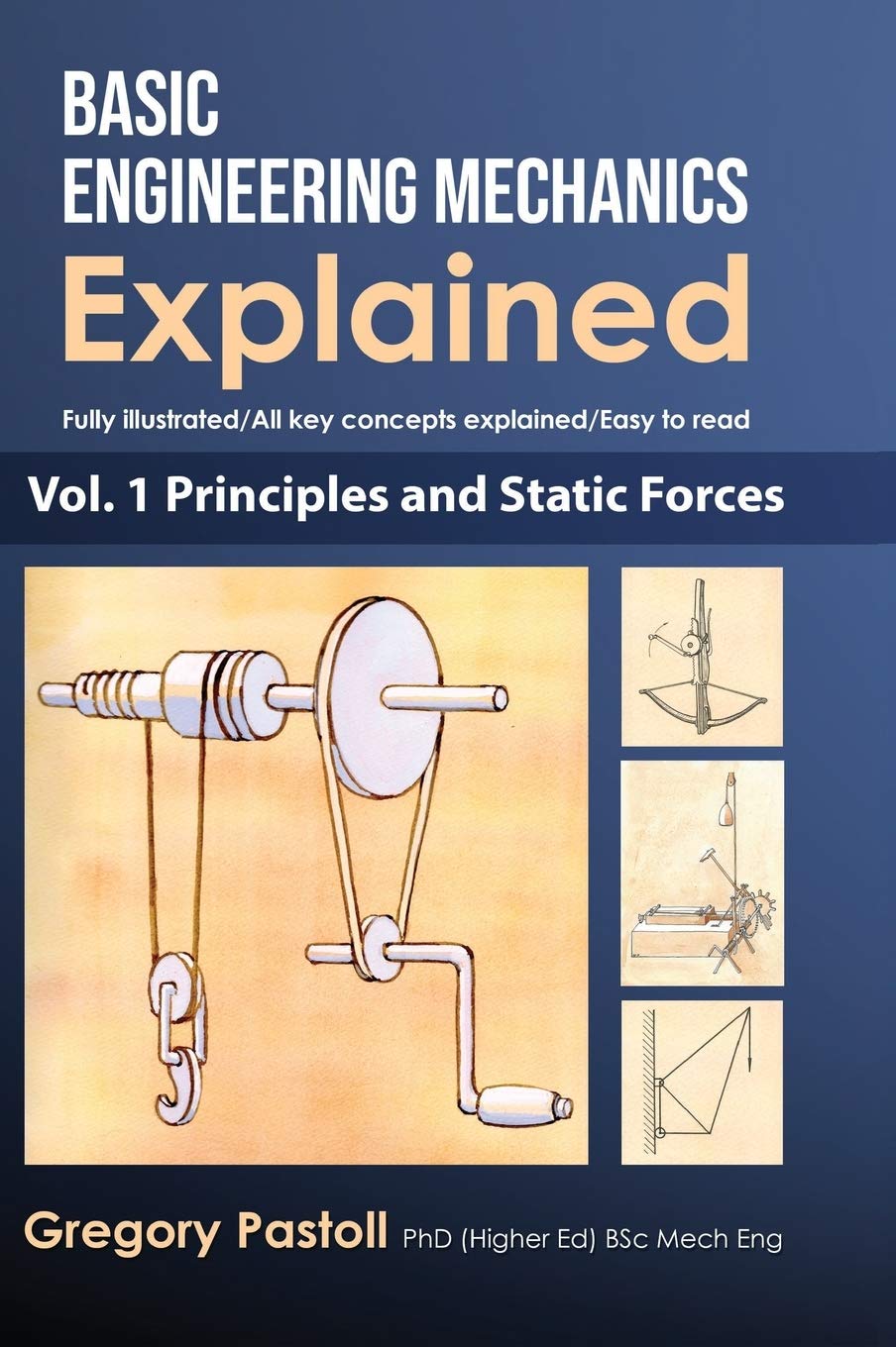Basic Engineering Mechanics Explained, Volume 1 — used book cover