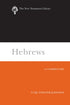 Hebrews: A Commentary — used book cover