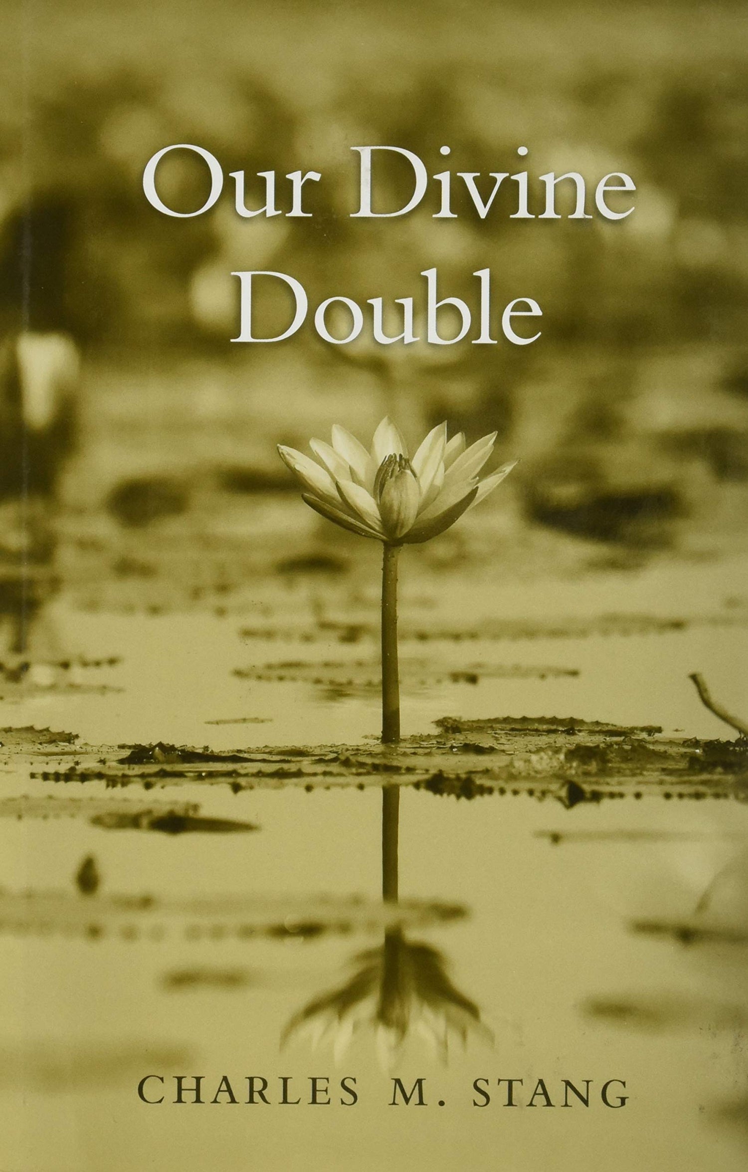 Our Divine Double
