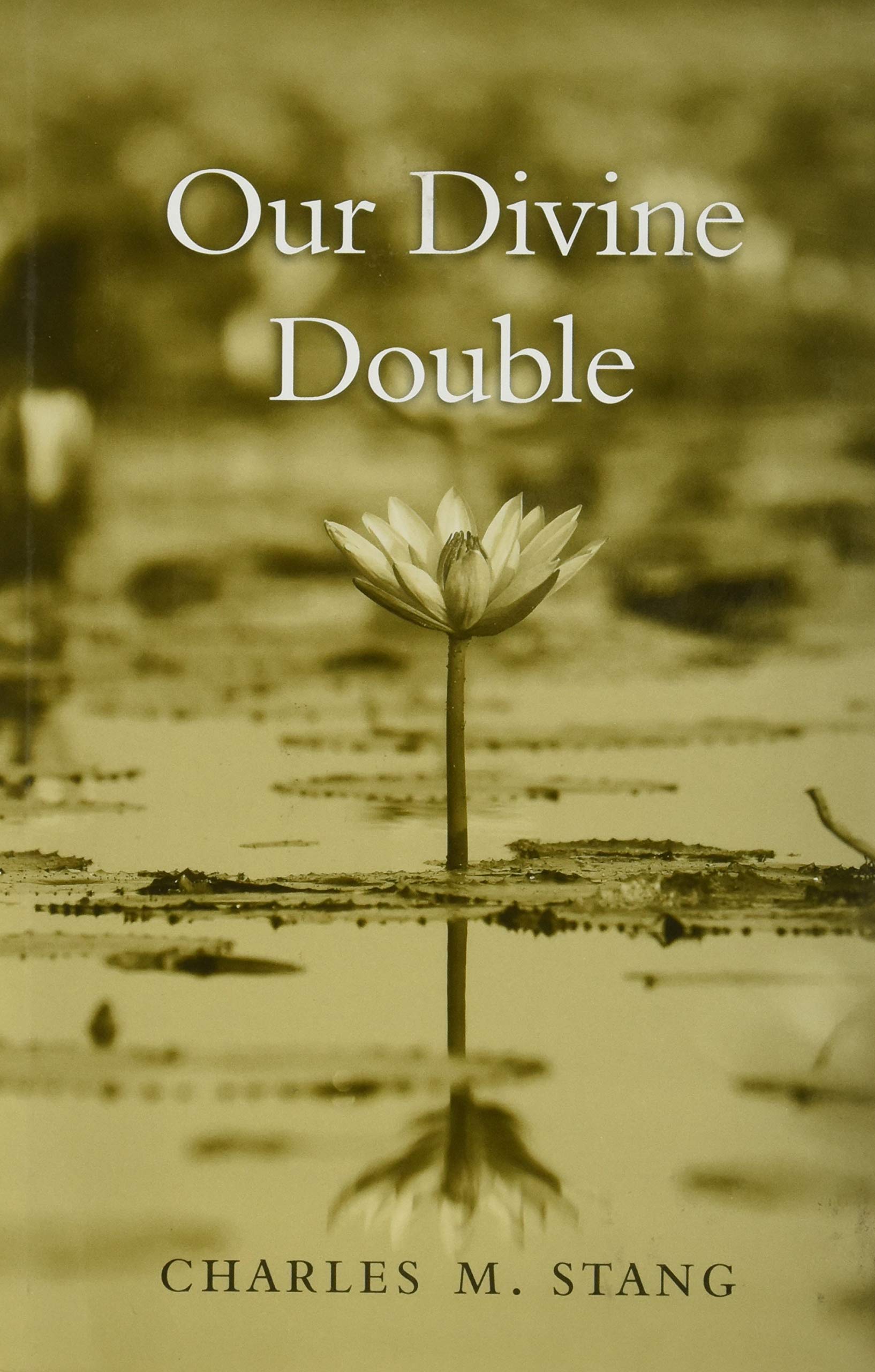 Our Divine Double