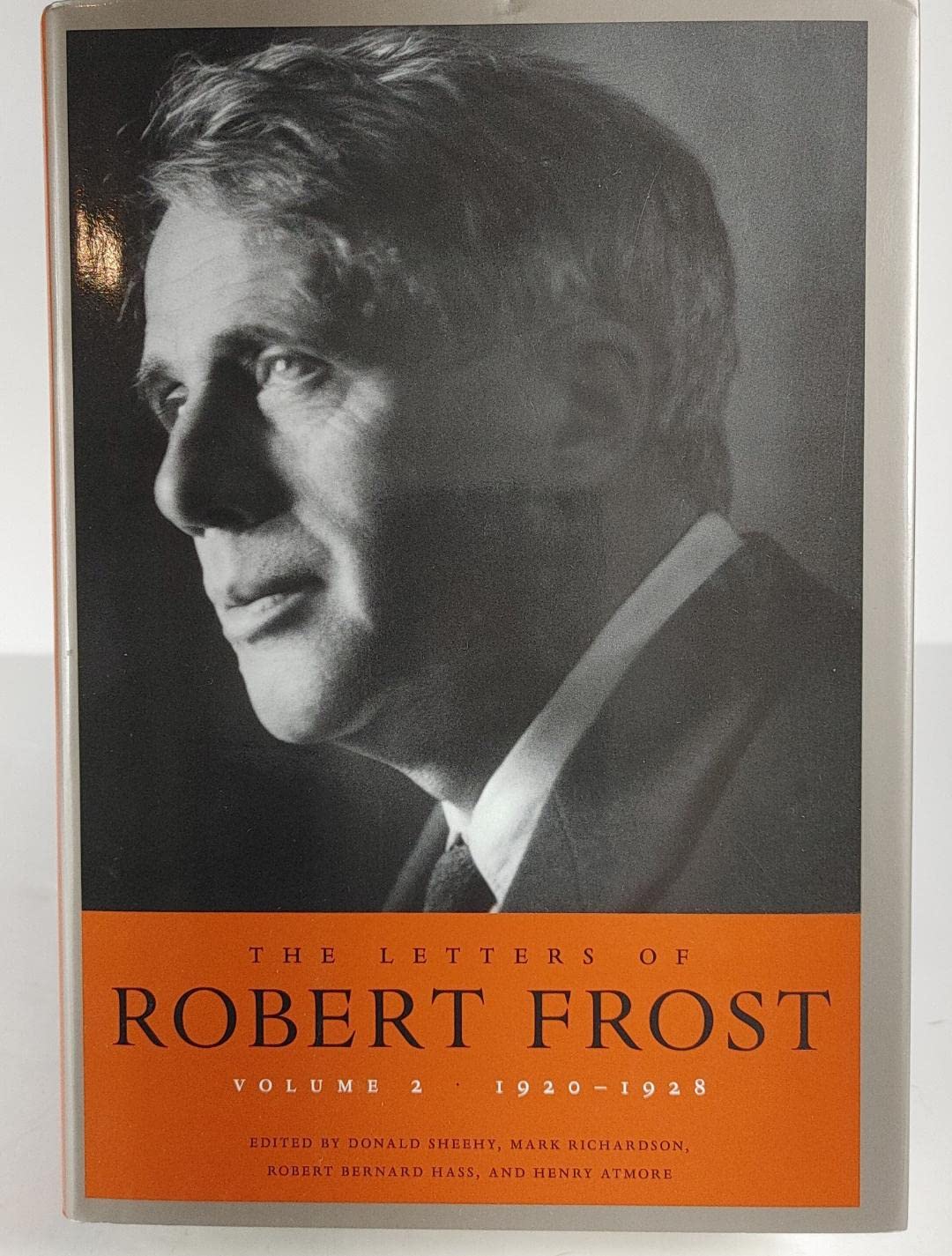 The Letters of Robert Frost, Volume 2: 1920–1928