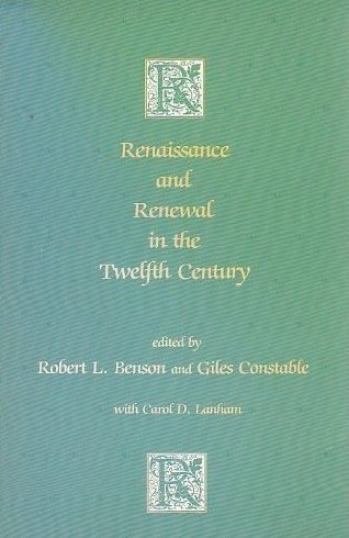 Renaissance and Renewal in the Twelfth Century