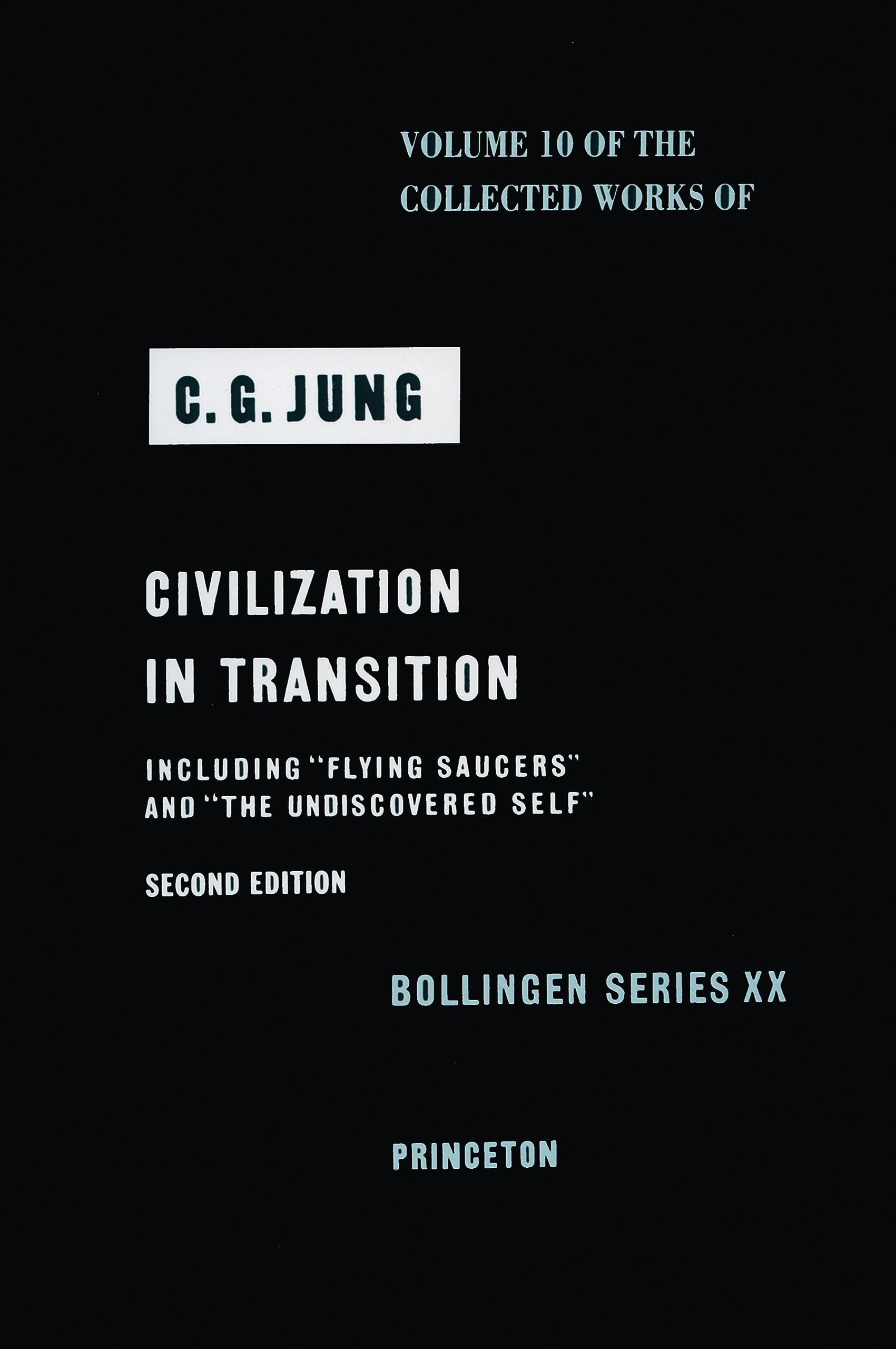 Civilization in Transition (The Collected Works of C. G. Jung, Volume 10)