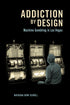 Addiction by Design — used book cover