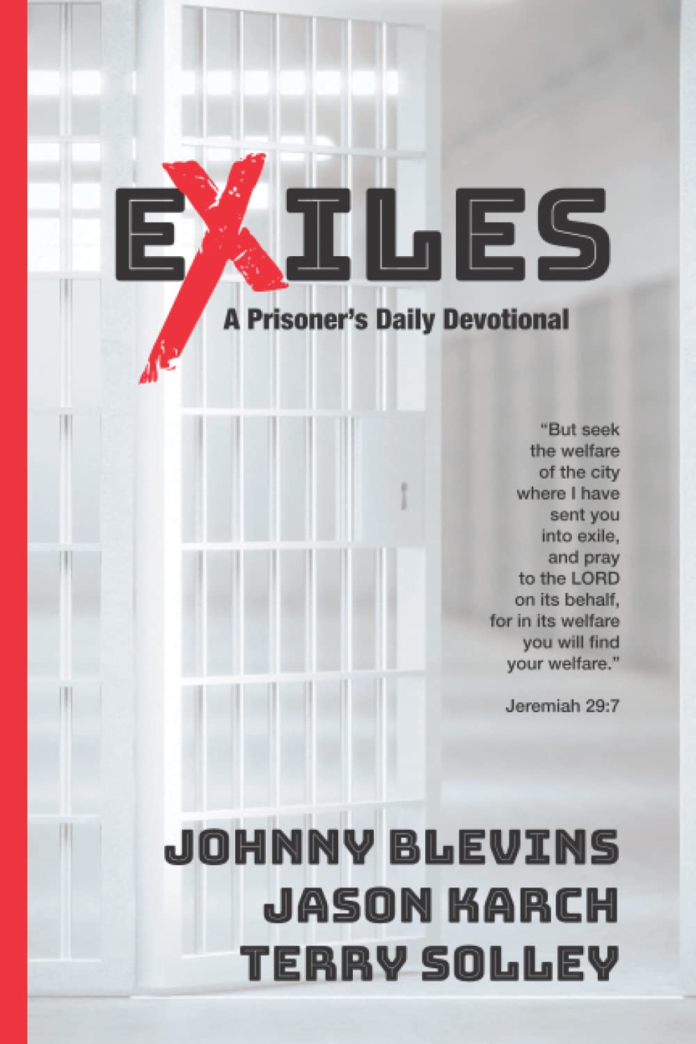 Exiles: A Prisoner&