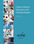 Guide to Medical Education in the Teaching Hospital - 5th Edition — used book cover