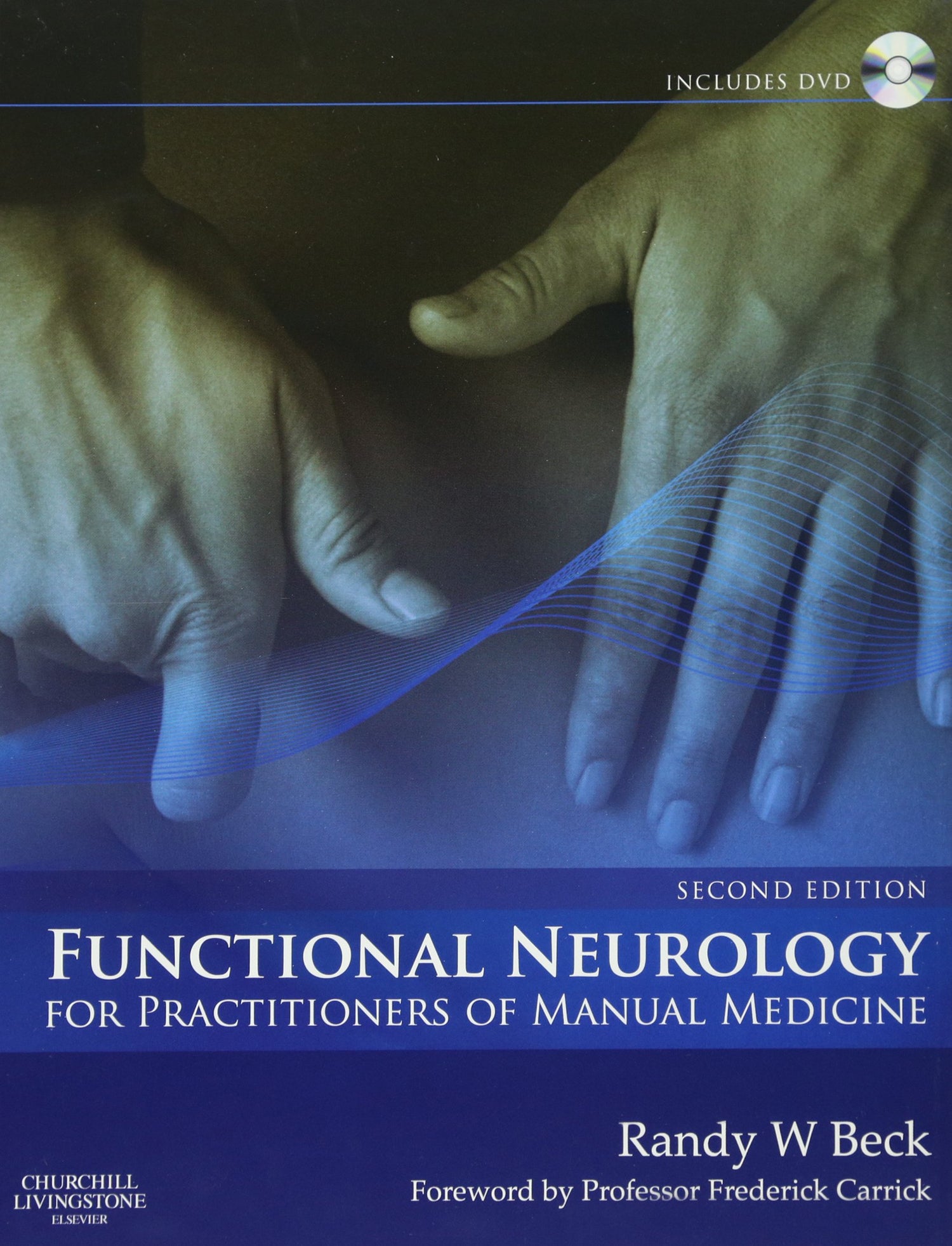 Functional Neurology for Practitioners of Manual Medicine