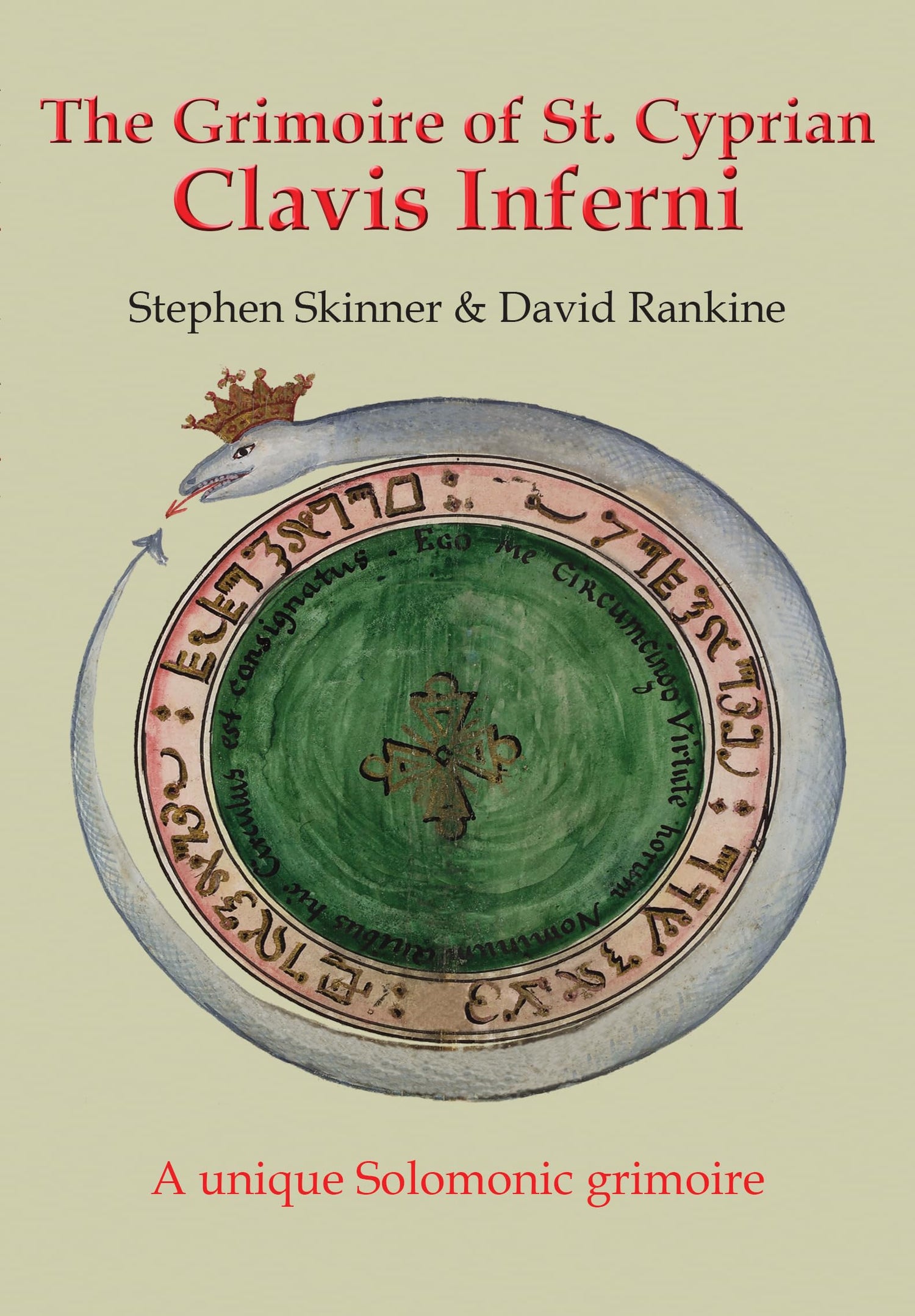 The Grimoire of St. Cyprian - Clavis Inferni (Sourceworks of Ceremonial Magic)