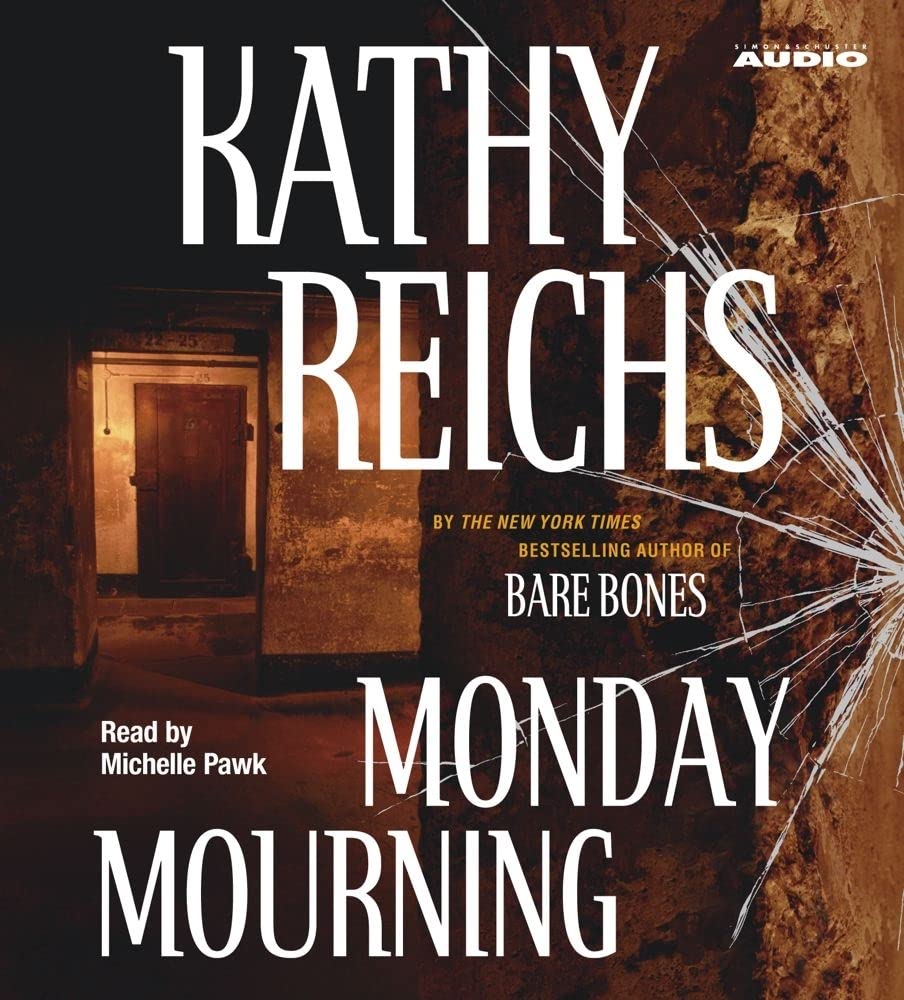 Monday Mourning: A Novel (A Temperance Brennan Novel)