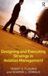 Designing and Executing Strategy in Aviation Management — used book cover