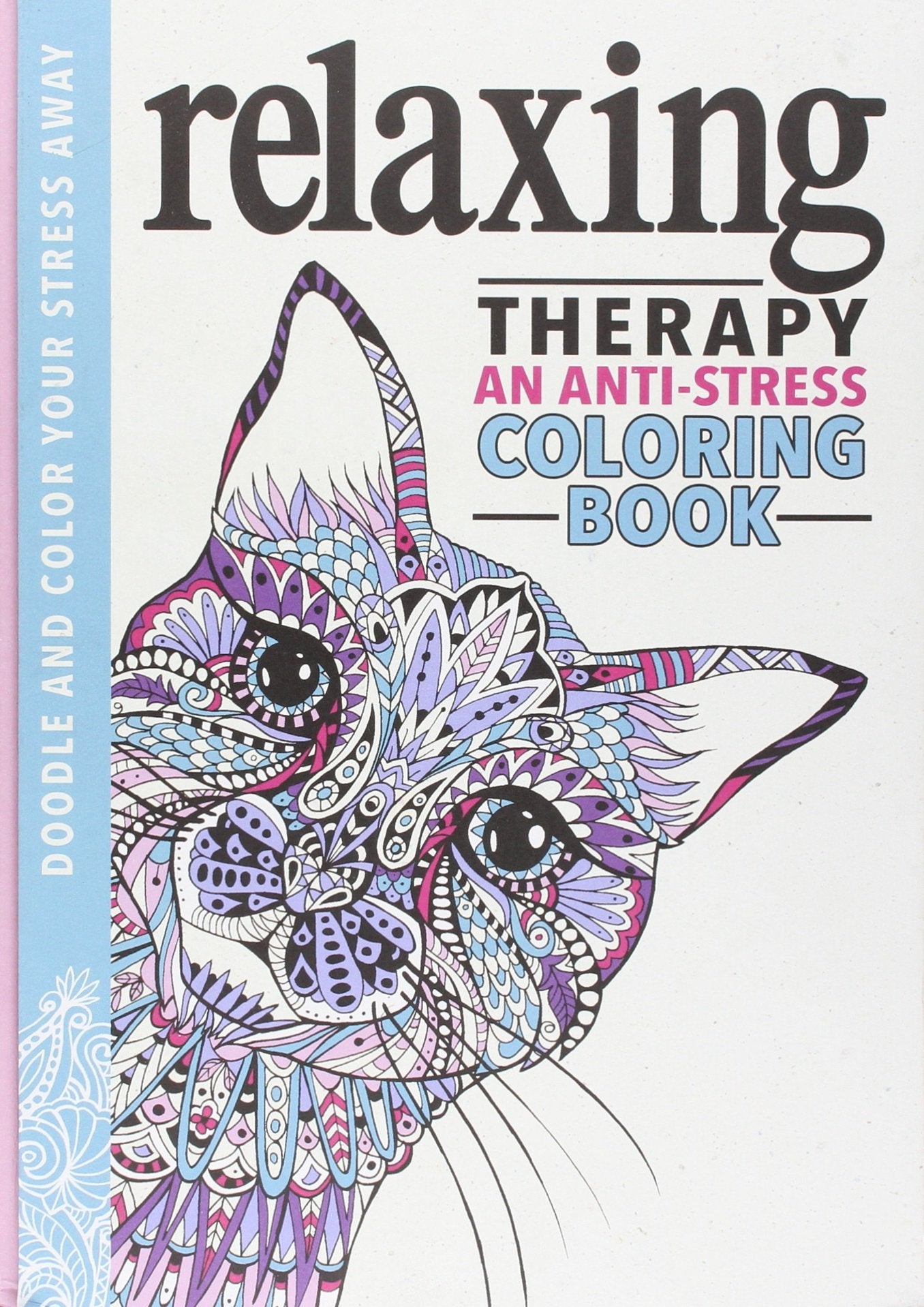 Relaxing Therapy: An Anti-Stress Coloring Book — used book cover