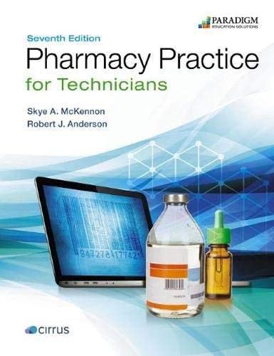 Pharmacy Practice for Technicians: Text (Pharmacy Technician)