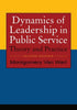Dynamics of Leadership in Public Service — used book cover