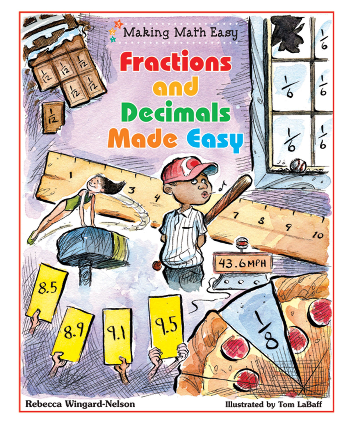 Fractions And Decimals Made Easy (Making Math Easy)
