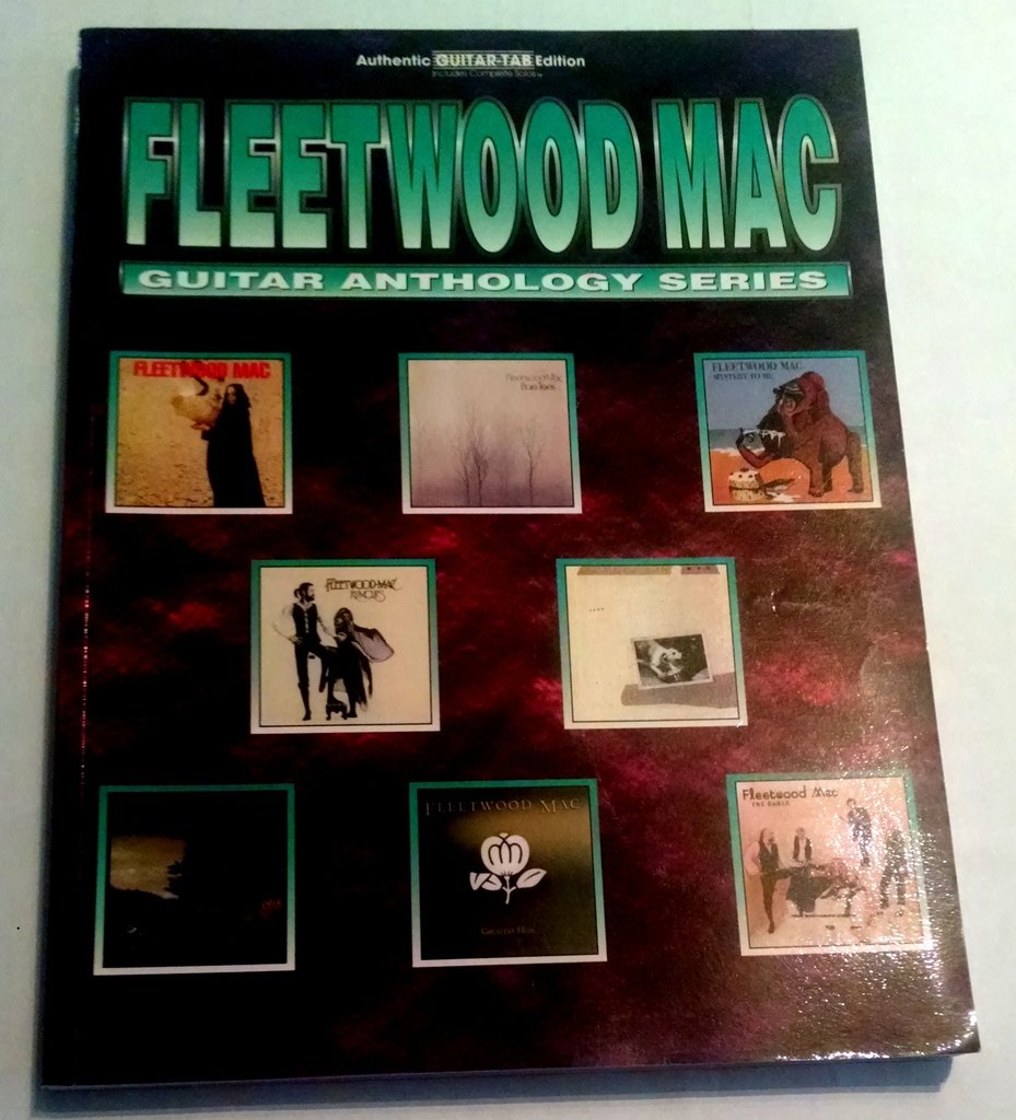 Fleetwood Mac -- Guitar Anthology: Authentic Guitar TAB (Guitar Anthology Series)