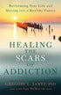 Healing the Scars of Addiction — used book cover