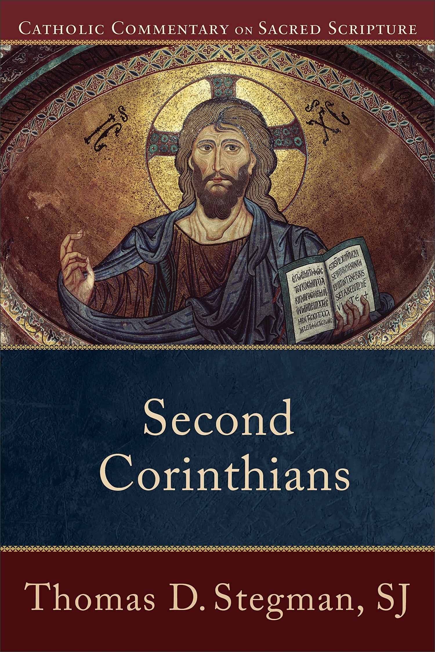 Second Corinthians: (A Catholic Bible Commentary on the New Testament by Trusted Catholic Biblical Scholars - CCSS) — used book cover