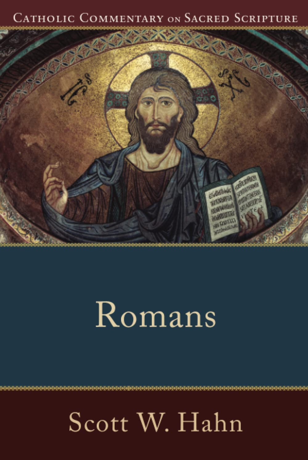 Romans: A Catholic Bible Commentary on the New Testament by Trusted Biblical Scholars | CCSS (Catholic Commentary on Sacred Scripture)