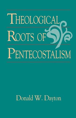 Theological Roots of Pentecostalism — used book cover