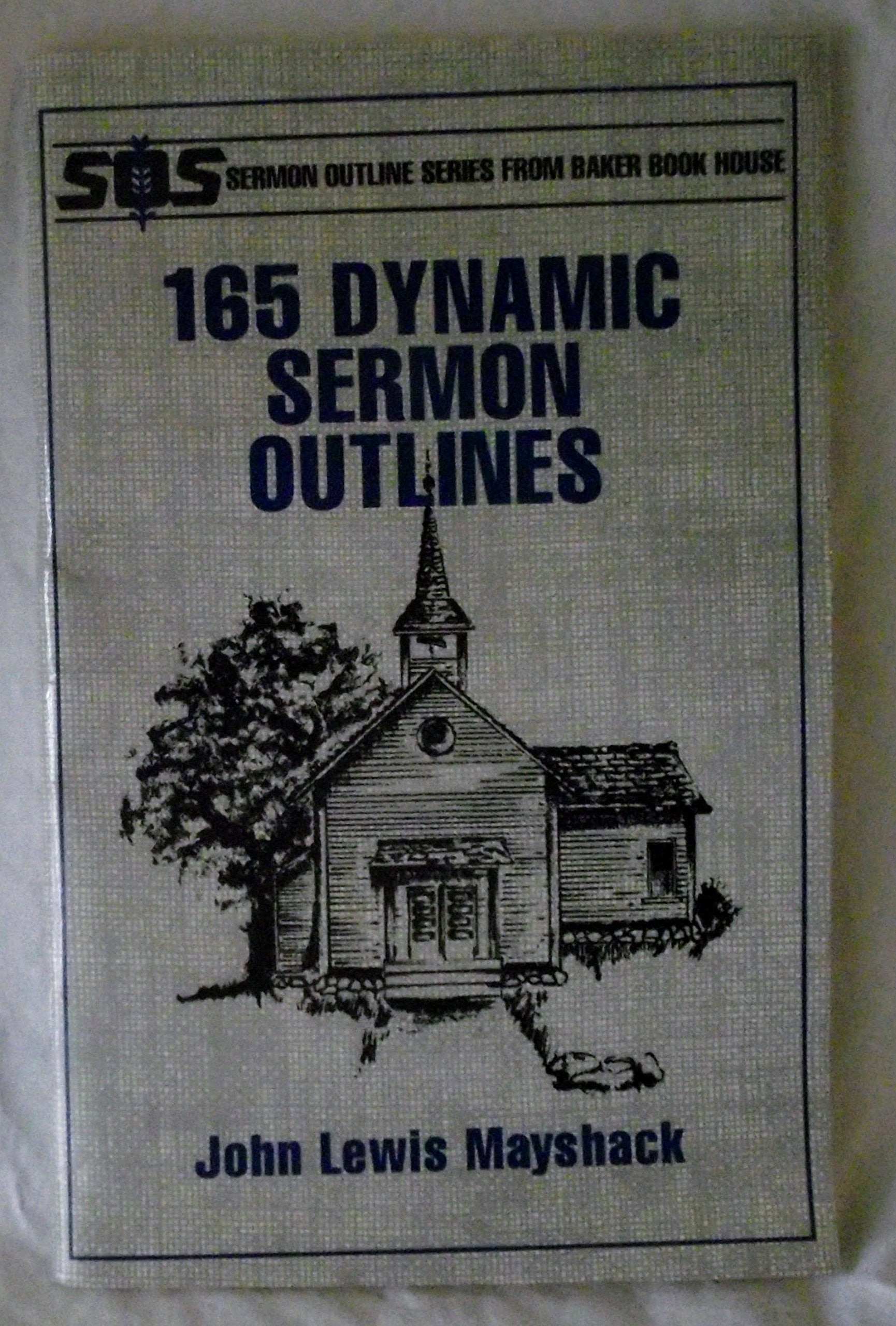 165 Dynamic Sermon Outlines (Sermon Outline Series)