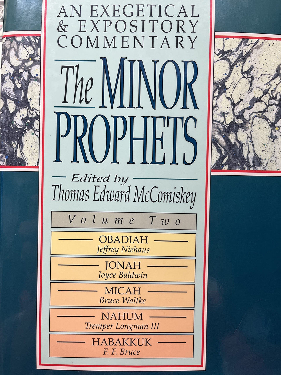 The Minor Prophets: An Exegetical and Expository Commentary : Obadiah, Jonah, Micah, Nahum, and Habakkuk (Minor Prophets: An Exegetical and Expository Commentary, Vol. 2)