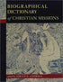 Biographical Dictionary of Christian Missions — used book cover