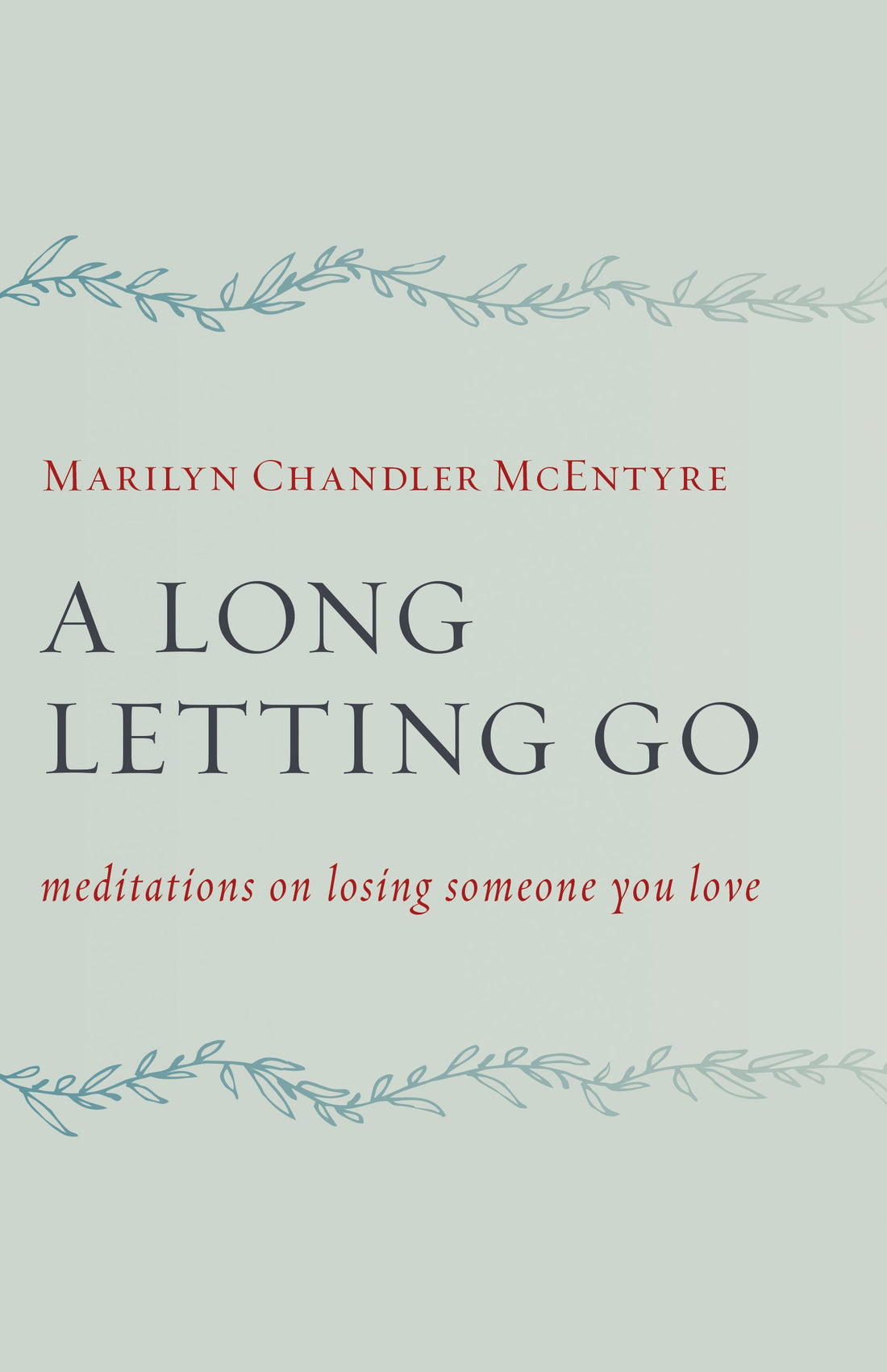 A Long Letting Go — used book cover