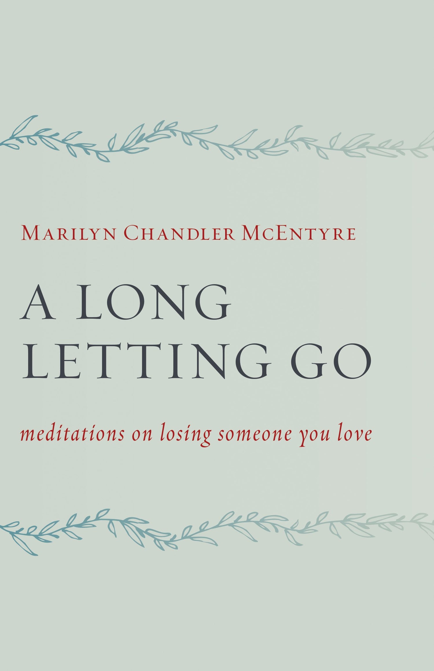 A Long Letting Go — used book cover