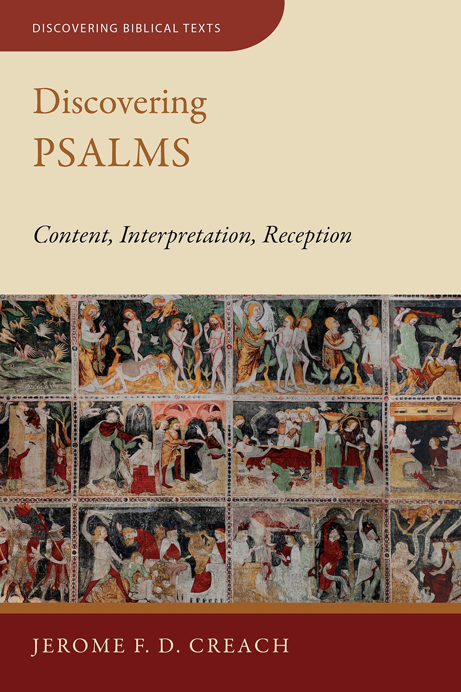 Discovering Psalms: Content, Interpretation, Reception (Discovering Biblical Texts (DBT)) — used book cover