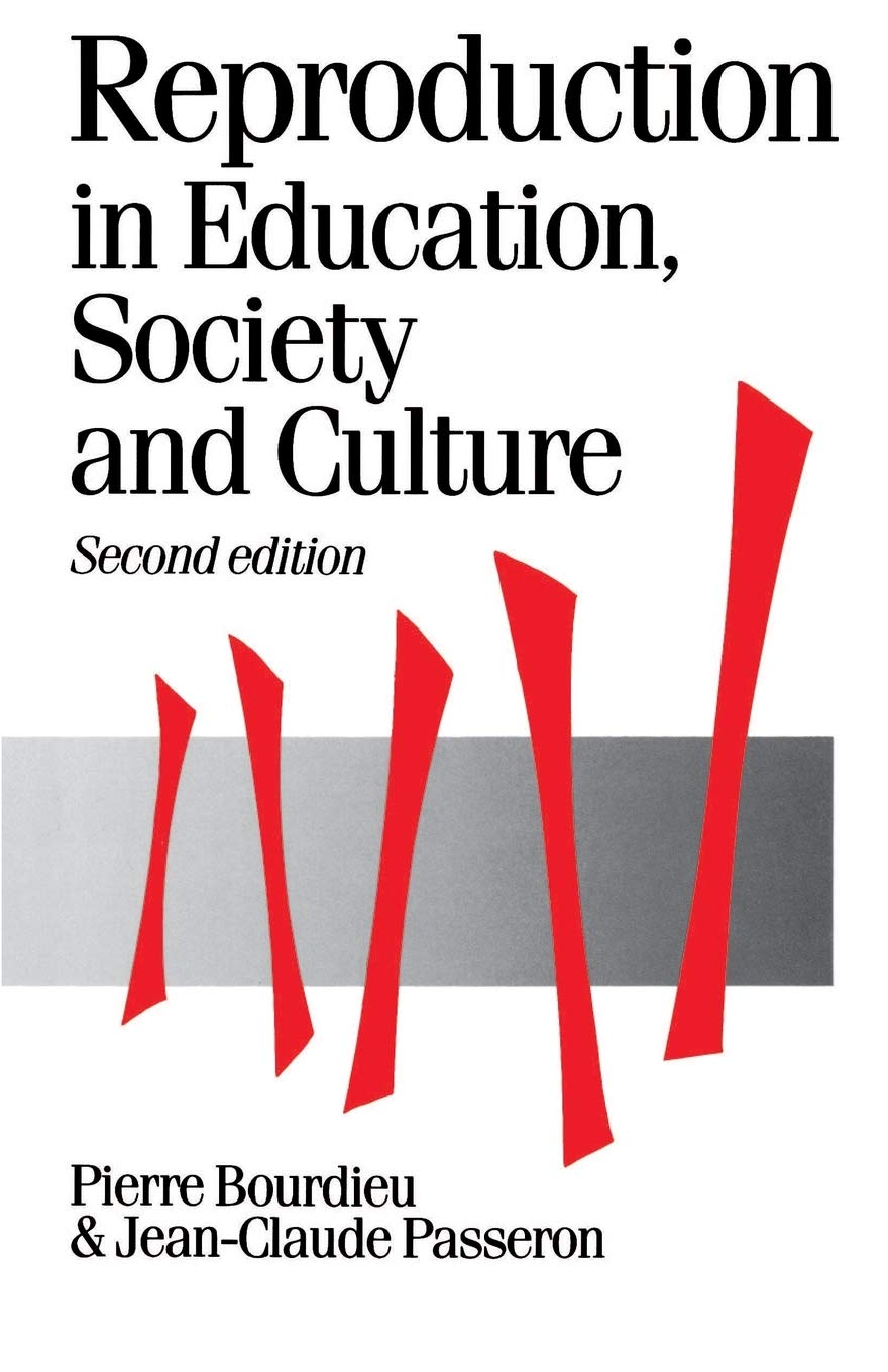 Reproduction in Education, Society and Culture, 2nd Edition