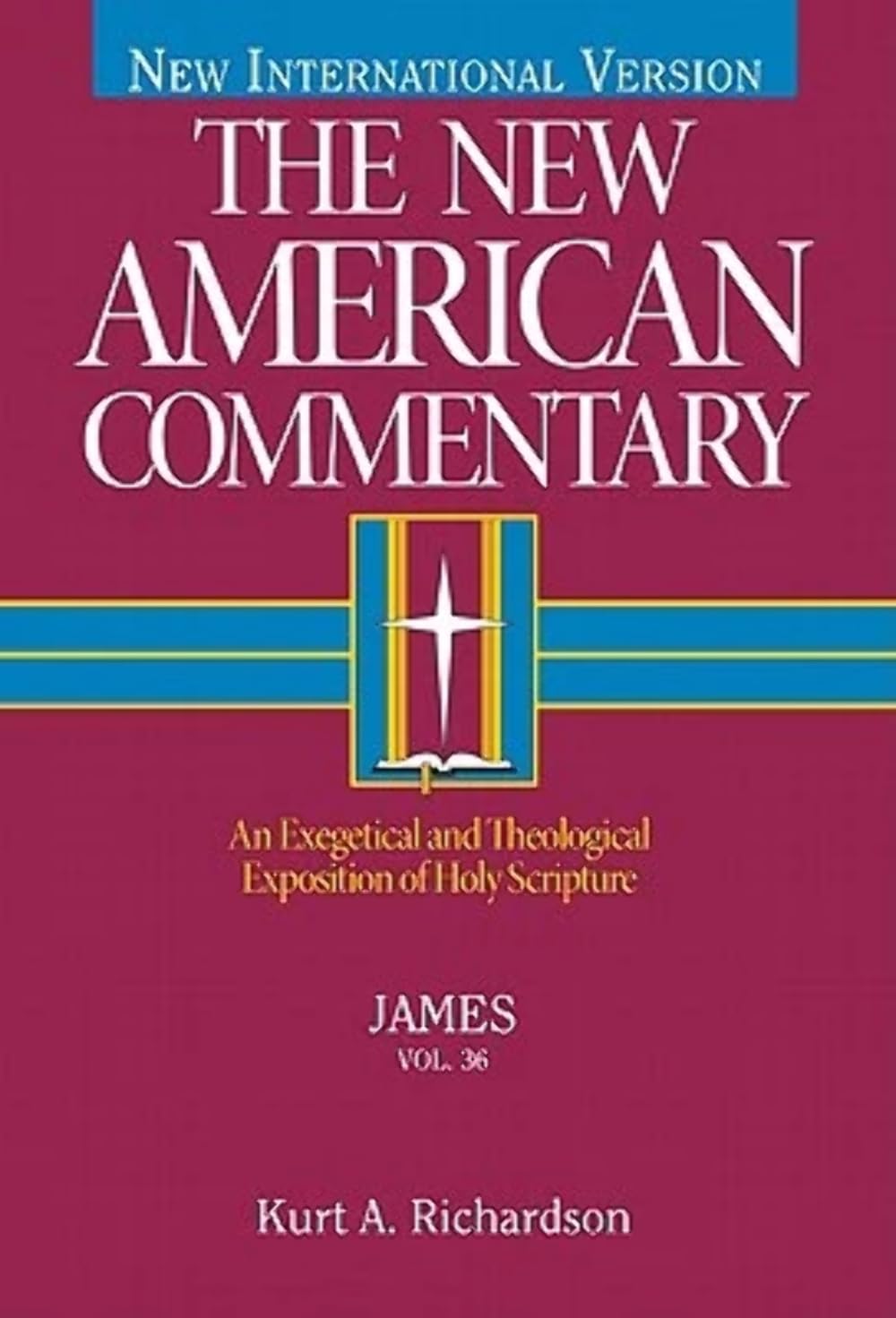 James: An Exegetical and Theological Exposition of Holy Scripture (Volume 36) (The New American Commentary)
