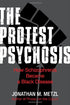 The Protest Psychosis — used book cover