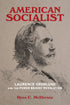 American Socialist: Laurence Gronlund and the Power behind Revolution — used book cover
