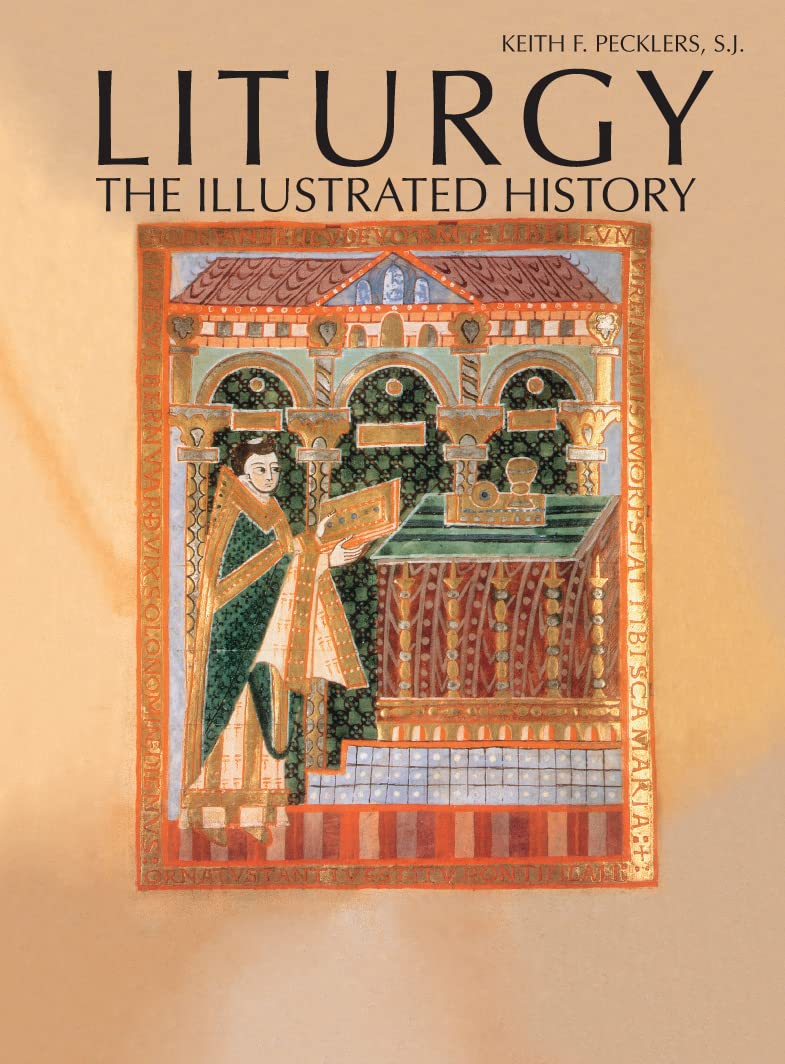 Liturgy: The Illustrated History — used book cover