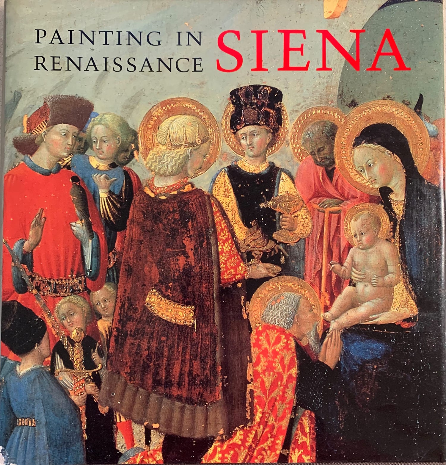 Painting in Renaissance Siena 1420-1500