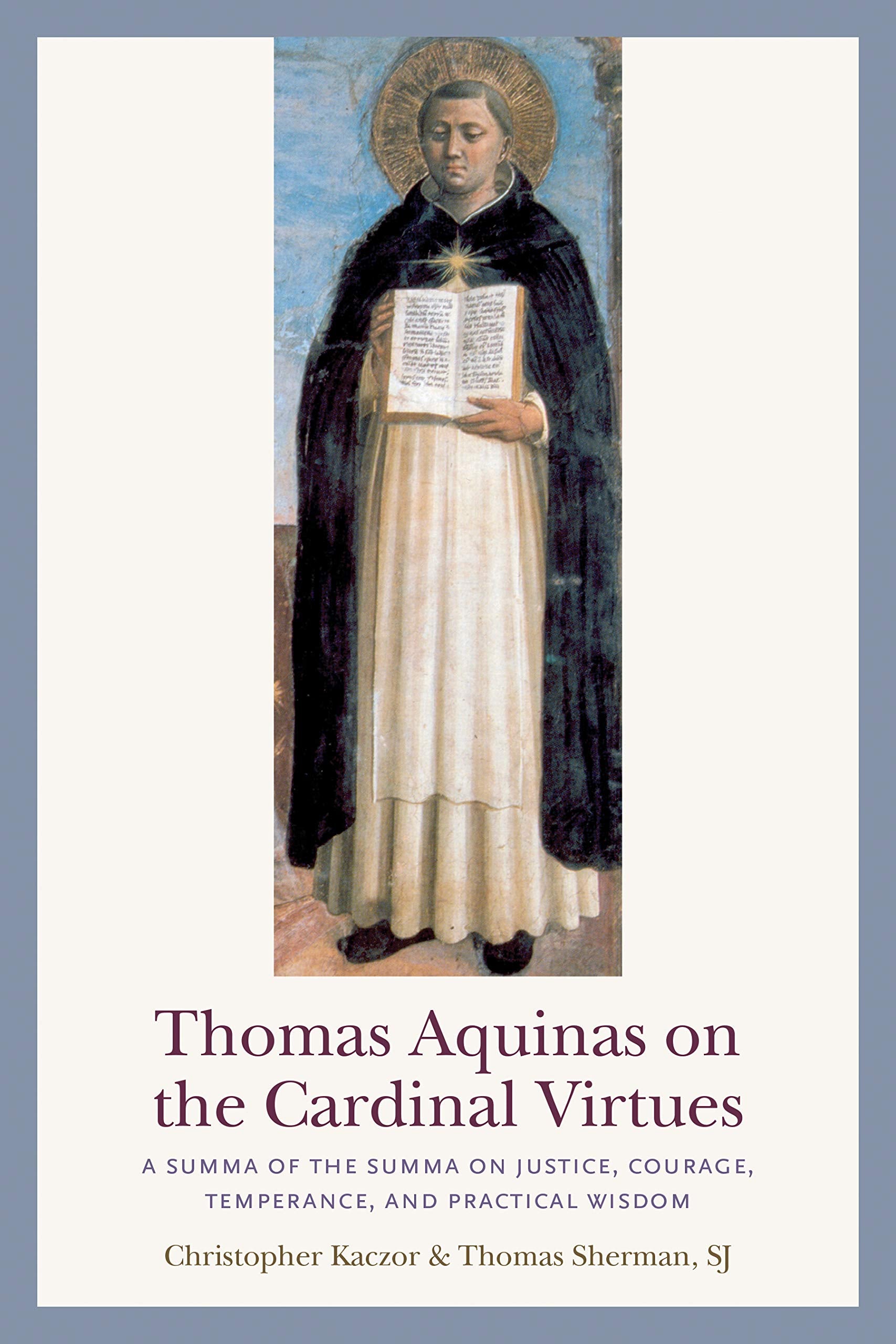 Thomas Aquinas on the Cardinal Virtues — used book cover