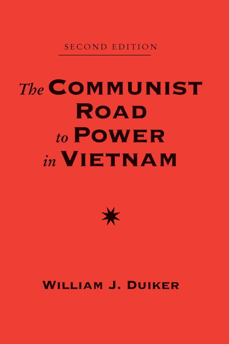 The Communist Road To Power In Vietnam: Second Edition (Nations of the Modern World : Asia)