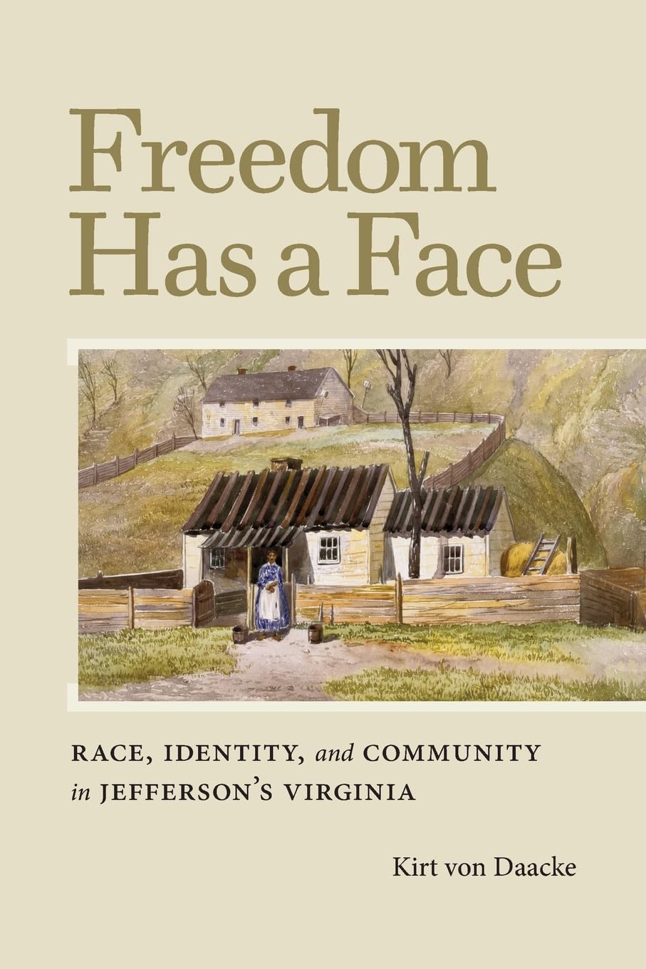 Freedom Has a Face: Race, Identity, and Community in Jefferson&