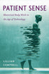 Patient Sense: Rhetorical Body Work in the Age of Technology — used book cover