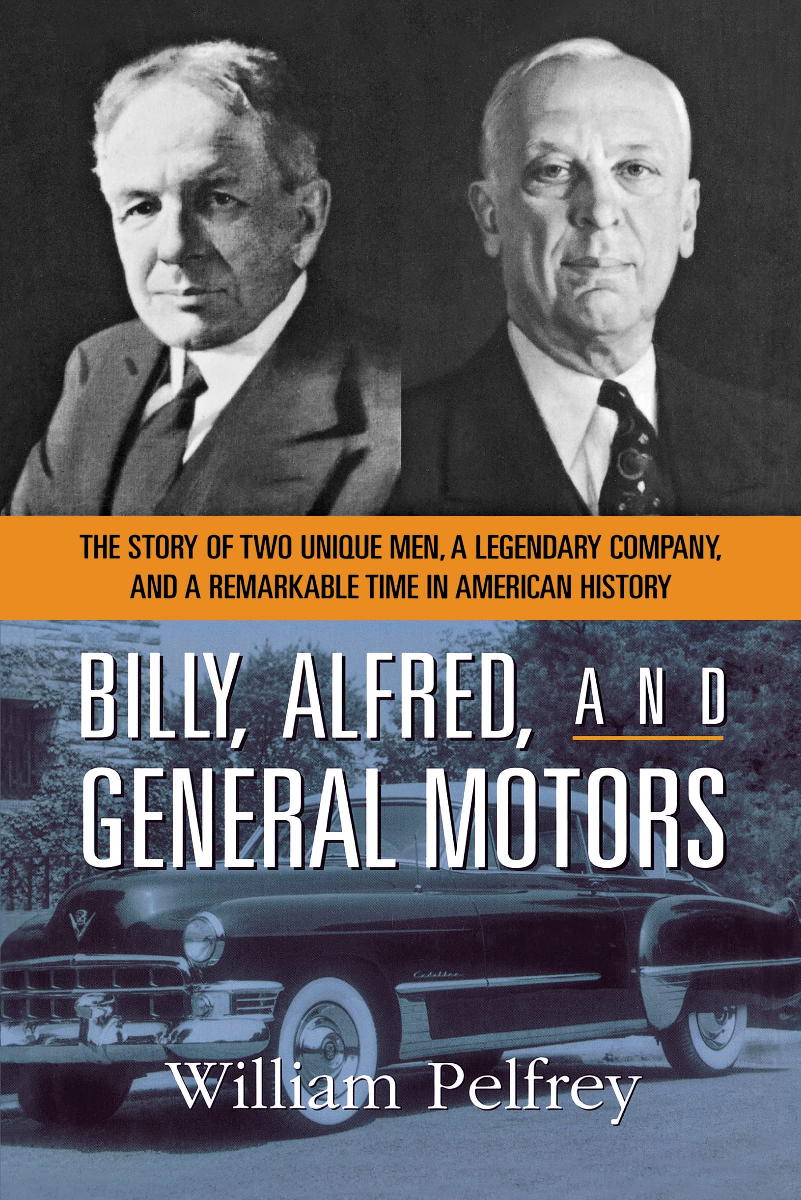 Billy, Alfred, and General Motors — used book cover