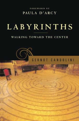 Labyrinths: Walking Toward the Center