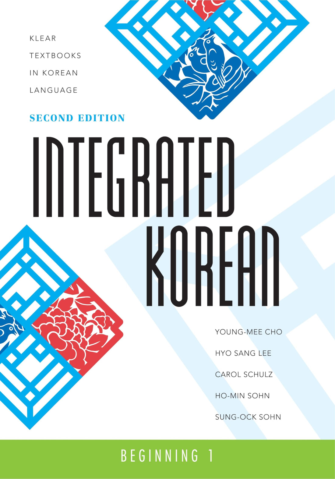 Integrated Korean: Beginning 1, 2nd Edition (Klear Textbooks in Korean Language)