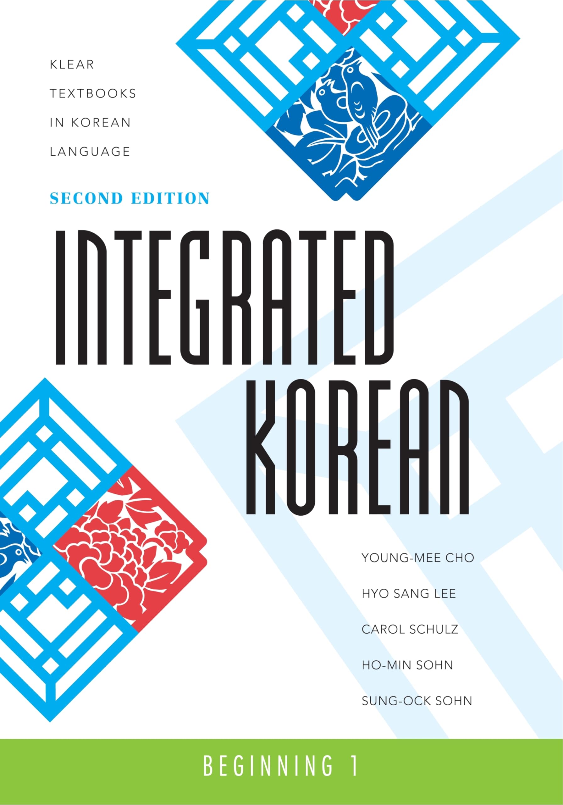 Integrated Korean: Beginning 1, 2nd Edition (Klear Textbooks in Korean Language)