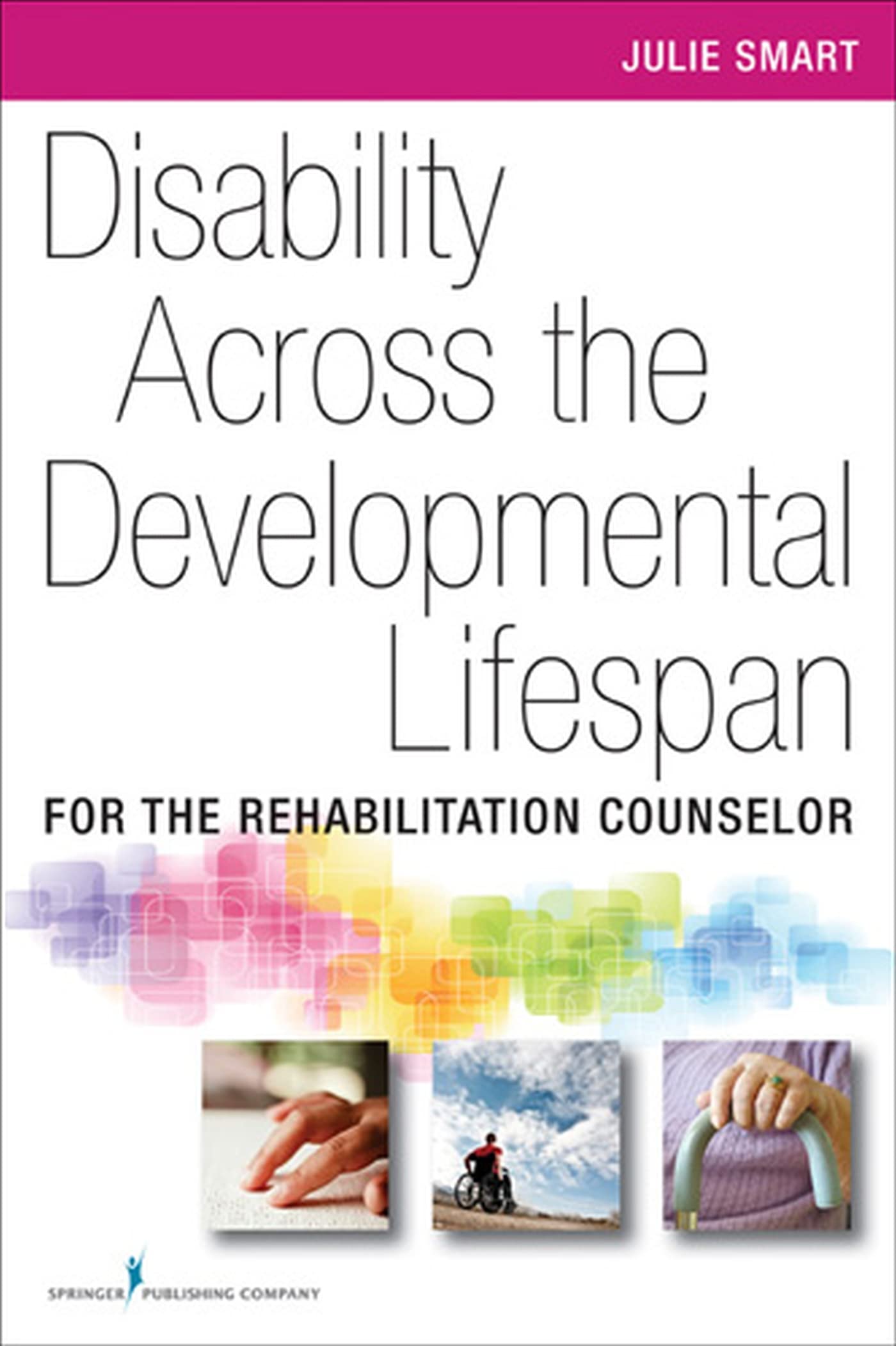 Disability Across the Developmental Life Span — used book cover