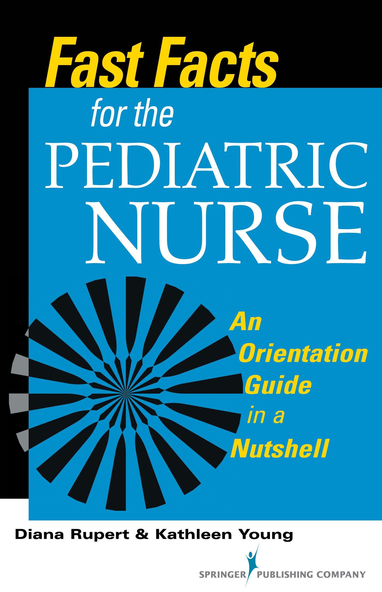 Fast Facts for the Pediatric Nurse — used book cover