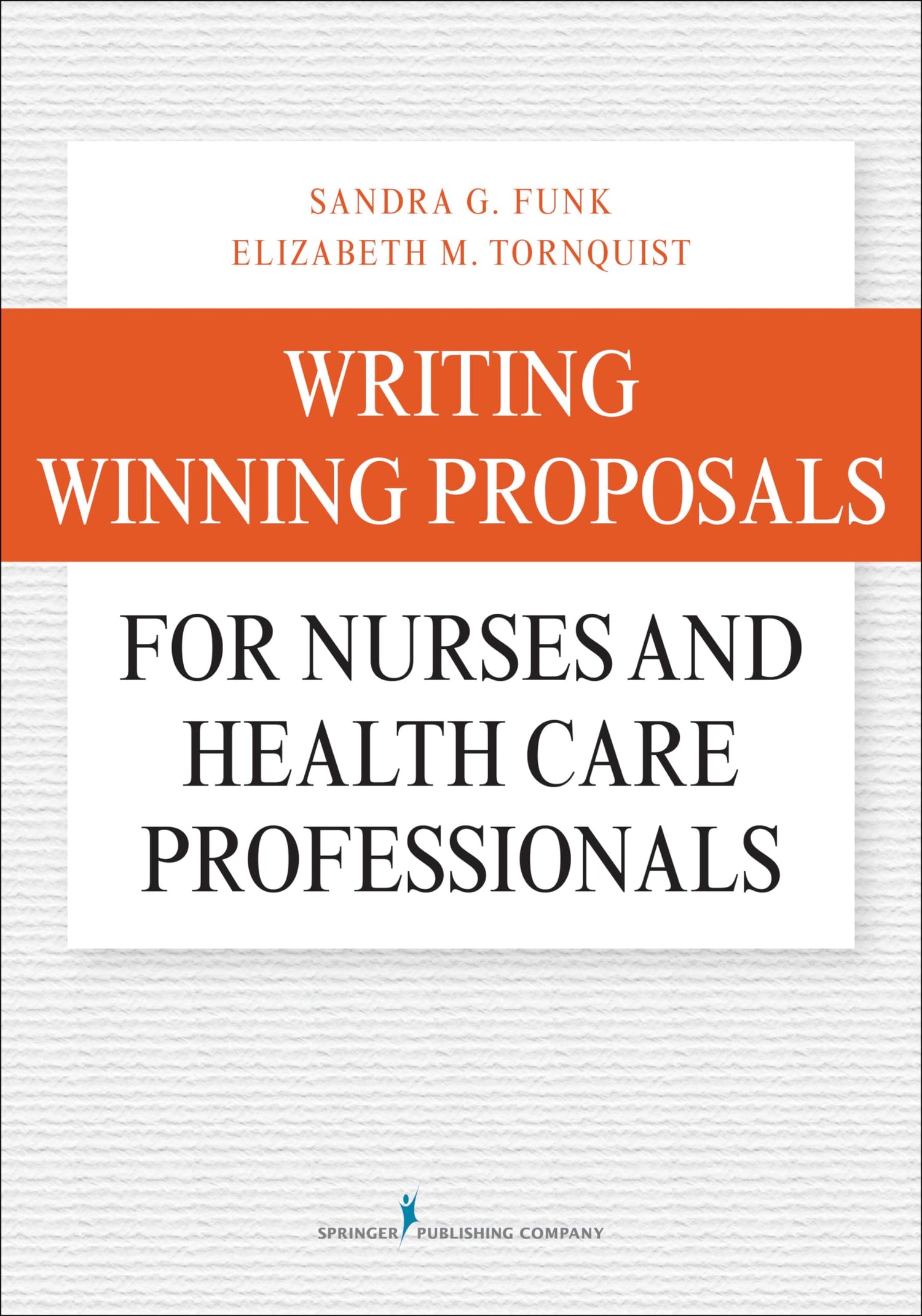 Writing Winning Proposals for Nurses and Health Care Professionals — used book cover