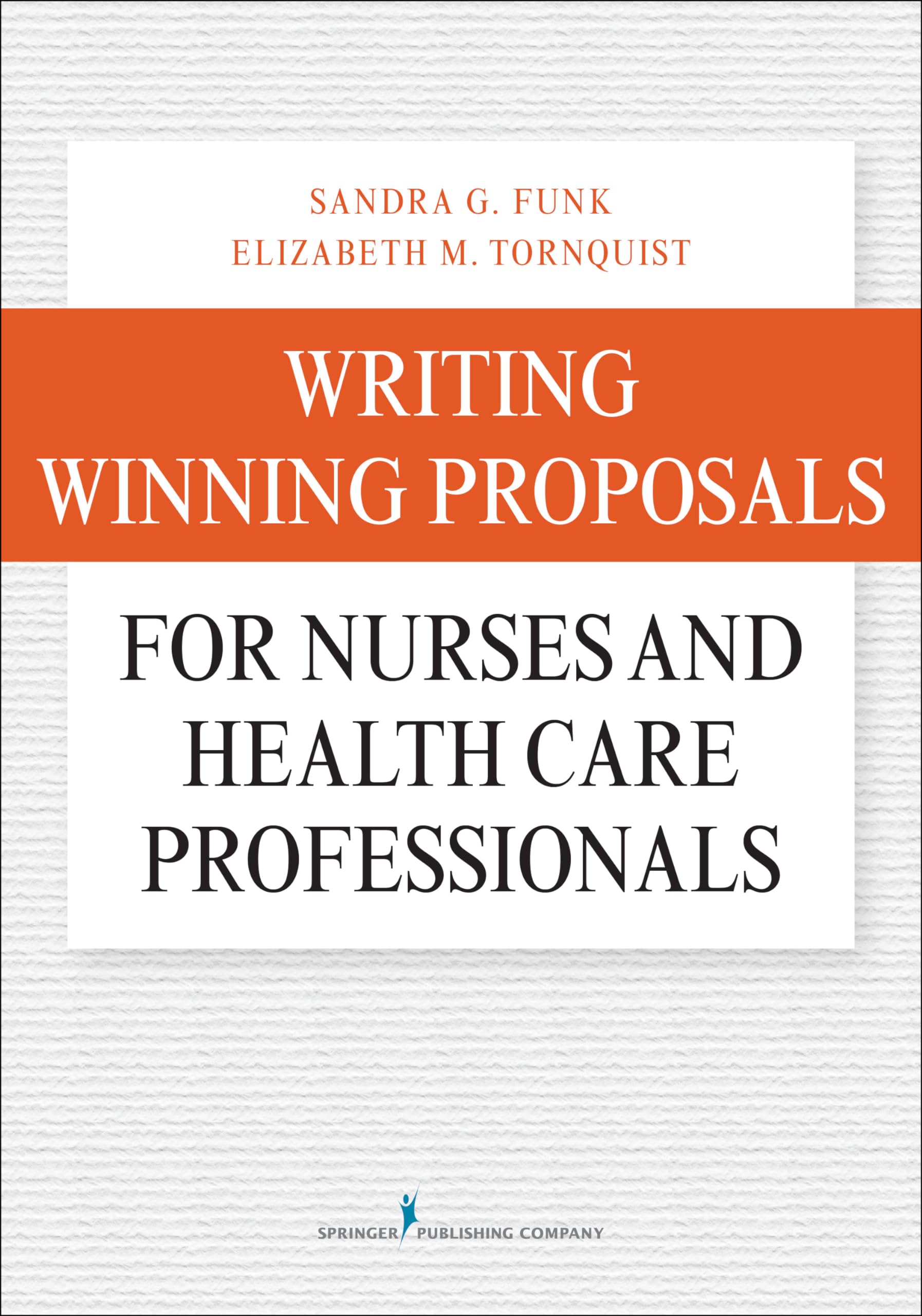 Writing Winning Proposals for Nurses and Health Care Professionals — used book cover
