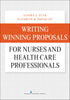 Writing Winning Proposals for Nurses and Health Care Professionals — used book cover