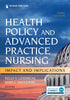 Health Policy and Advanced Practice Nursing, Third Edition — used book cover
